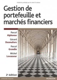 Gestion de Portefeuille et Marchés financiers 2e ed