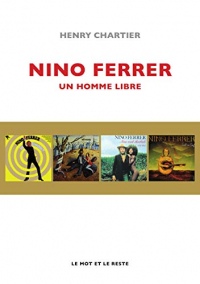 Nino Ferrer: Un homme libre