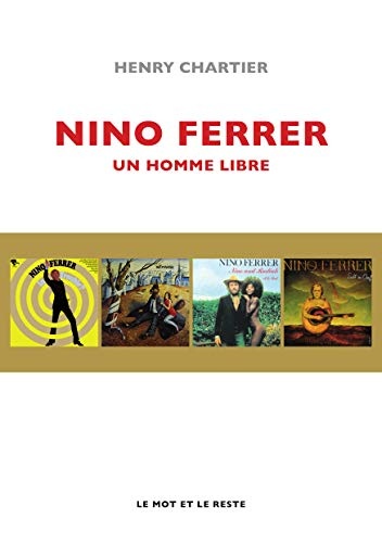 Nino Ferrer: Un homme libre (MUSIQUES)