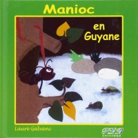 Manioc en Guyane