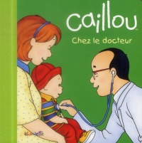 Caillou chez le docteur