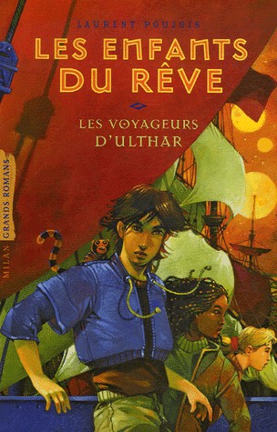 Les Enfants du rêve, Tome 2 : Les Voyageurs d'Ulthar