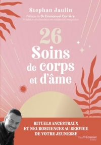 26 soins de corps et d'âme