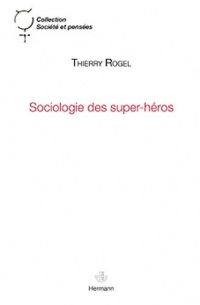 Sociologie des super-héros