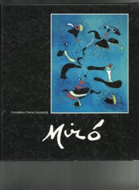 Miró: 6 juin au 11 novembre 1997