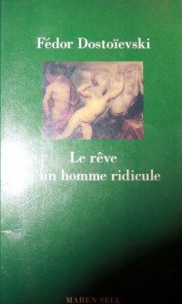 Le rêve d'un homme ridicule