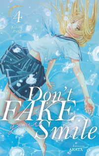 Don'T Fake Your Smile - Tome 4 - Vol04