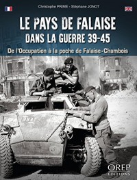 Le Pays de Falaise dans la guerre 39/45