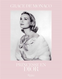 Grace de Monaco : Princesse en Dior