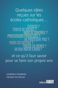 Quelques idées reçues sur les écoles catholiques
