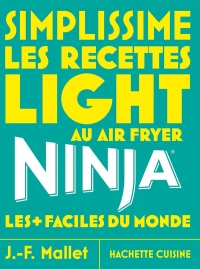 Simplissime NINJA Recettes Light à l'airfryer