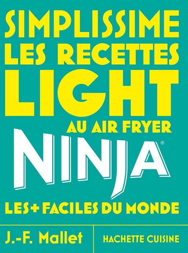 Simplissime NINJA Recettes Light à l'airfryer