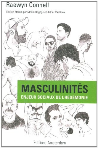 Masculinités : Enjeux sociaux de l'hégémonie
