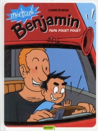 Méchant Benjamin - tome 7 - Papa pouet pouet