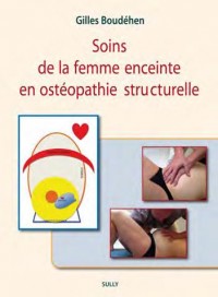 Soins de la femme enceinte en ostéopathie structurelle