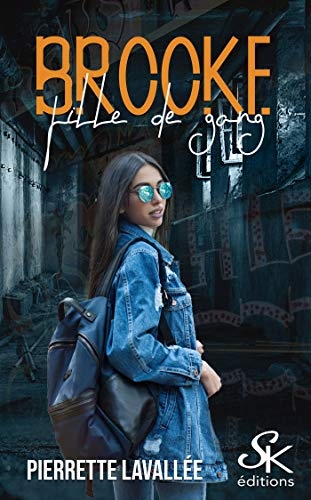Brooke, fille de gang