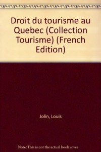 Droit du Tourisme au Quebec