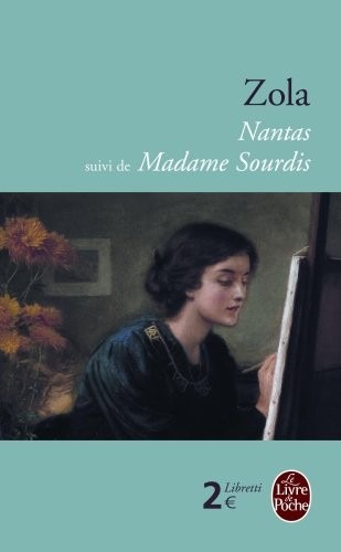 Nantas, suivi de Madame Sourdis