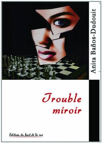 Trouble Miroir