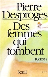 Des femmes qui tombent