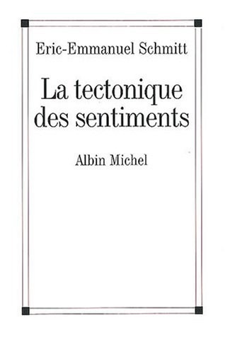 La tectonique des sentiments