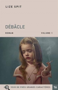 Débâcle: Pack en 2 volumes