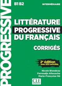 Littérature progressive du français - Niveau intermédiaire (B1/B2) - Corrigés - 2ème édition