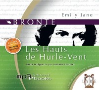 Les Hauts de Hurle-Vent (Texte intégral 13h45)