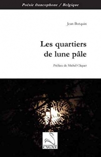 Les quartiers de lune pâle