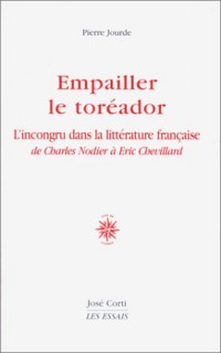 Empailler le toréador