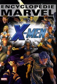 Encyclopédie Marvel, Tome 4 : X-men