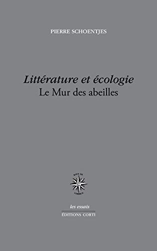 Litterature et Écologie - le Mur des Abeilles
