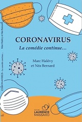 Coronavirus, la comédie continue..