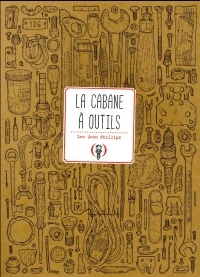 La cabane à outils