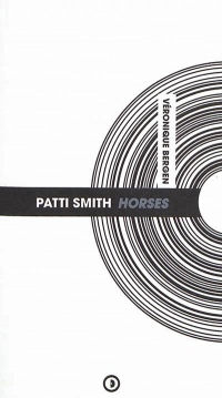 Patti Smith : Horses (Nouvelle Édition)