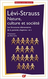 Nature, culture et société: Les structures élémentaires de la parenté, chapitres I et II