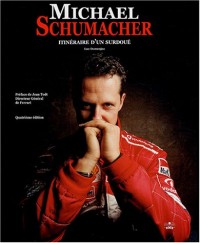 Michael Schumacher : Itinéraire d'un surdoué