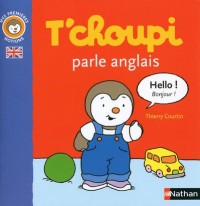 T'choupi parle anglais