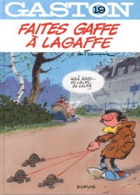 Gaston - tome 19 - Gaston 19 Faites gaffe à Lagaffe (réédition Dupuis)