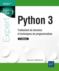 Python 3 - Traitement de données et techniques de programmation (2e édition)