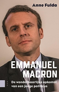 Emmanuel Macron: de wonderbaarlijke opkomst van een jonge politicus