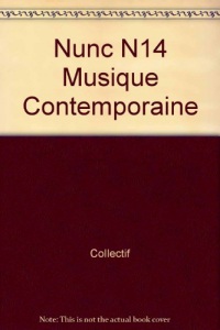 Nunc N14 Dossier Musique Contemporaine