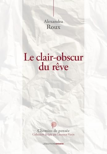 Le clair-obscur du rêve