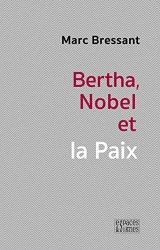 Bertha, Nobel et la Paix