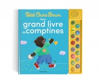 Mon grand livre de comptines Petit Ours Brun - 15 comptines
