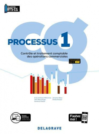 Processus 1 - Contrôle et traitement comptable des opérations commerciales BTS Comptabilité Gestion CG : Pochette élève