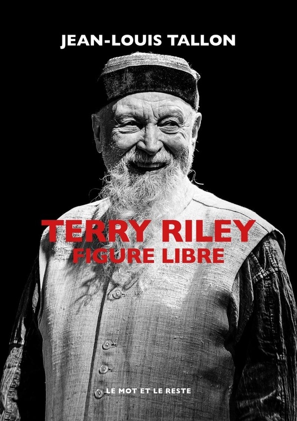 Terry Riley - Figure libre