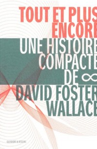 Tout et plus encore : Une histoire compacte de l'infini