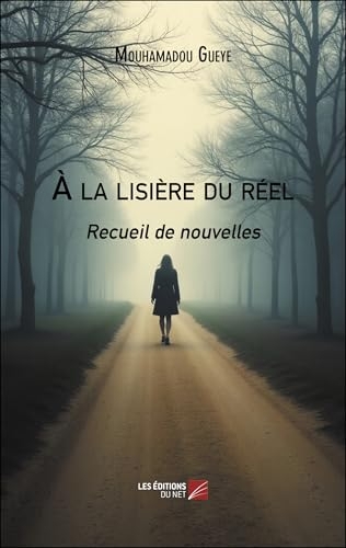 À la lisière du réel