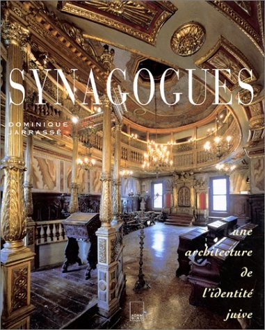 Synagogues. Une architecture de l'identité juive